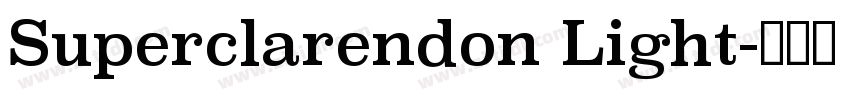 Superclarendon Light字体转换